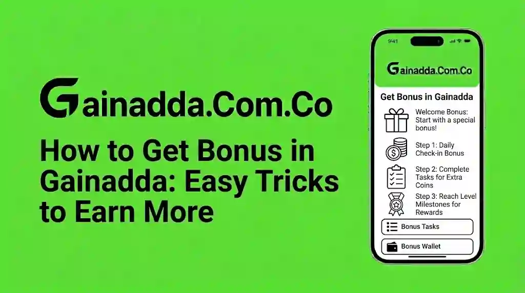 Get Bonus in Gainadda